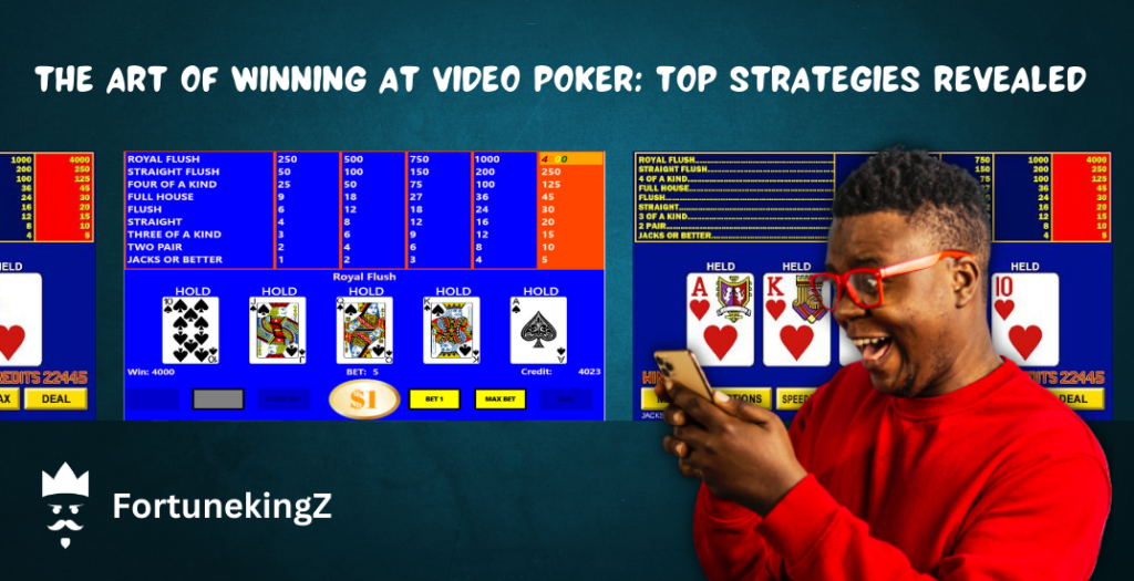 The Art of Winning at Video Poker: Top Strategies Revealed